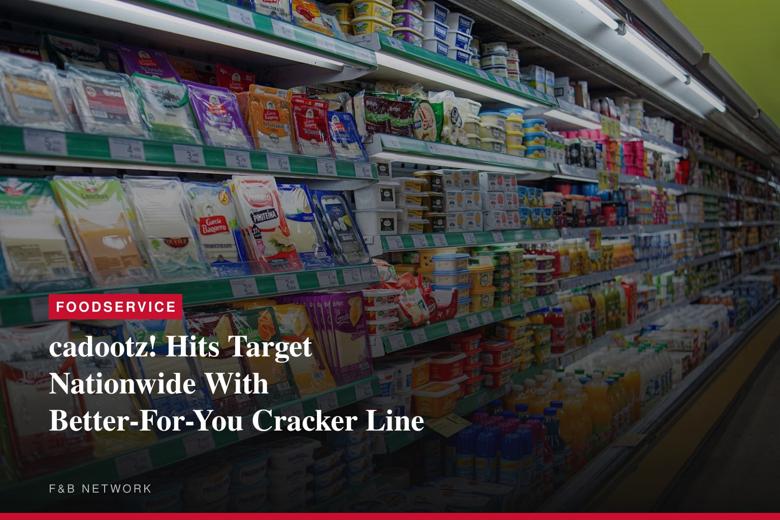 cadootz! Launches Nationwide at Target, Bringing Fast-Selling Better-For-You Crackers to Families Coast-to-Coast