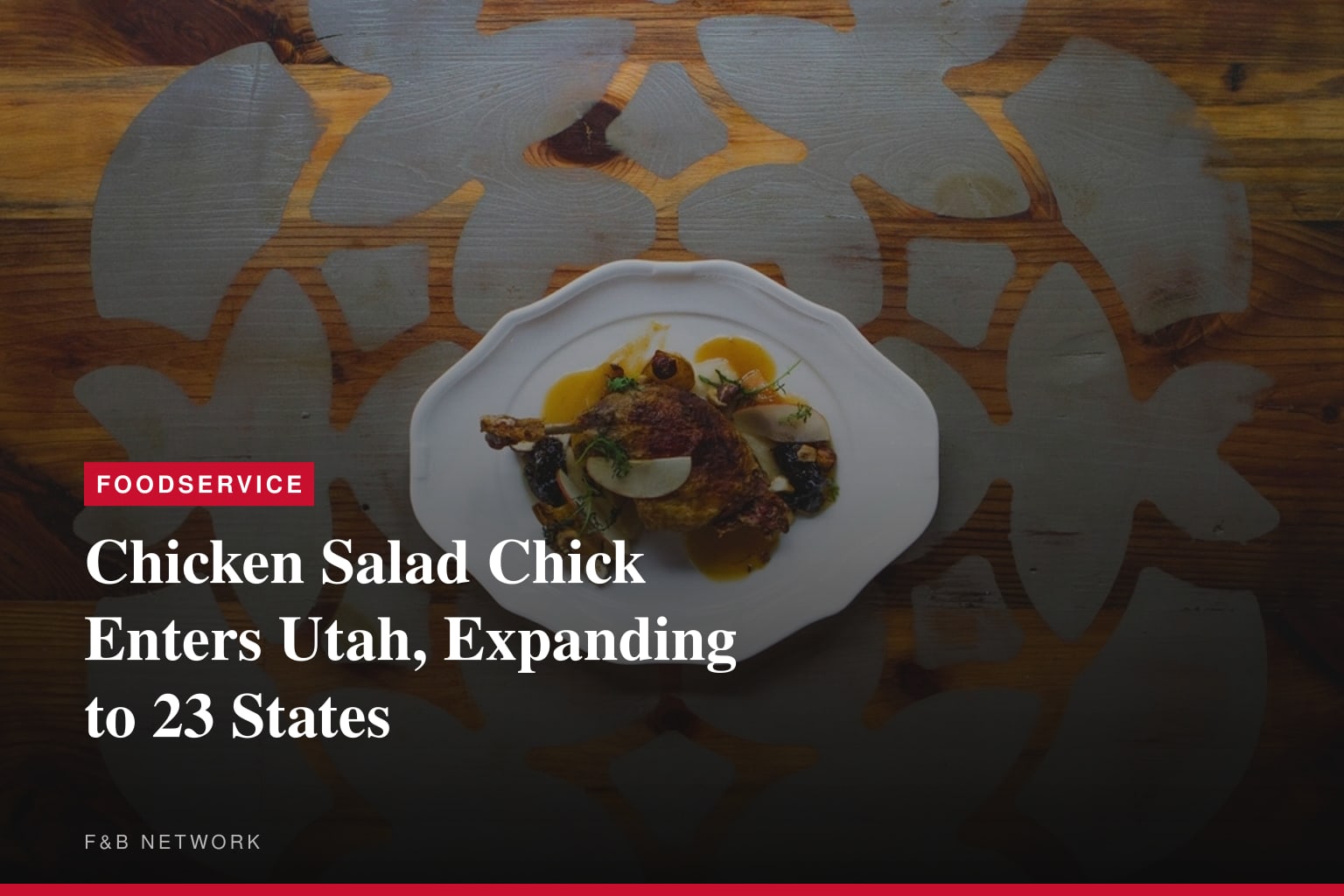 CHICKEN SALAD CHICK TO OPEN FIRST UTAH RESTAURANT