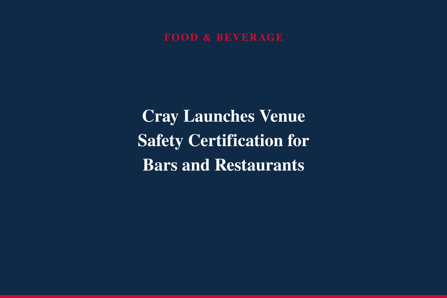 CRAY LAUNCHES "CRAY PROTECTED" VENUE SAFETY PROGRAM