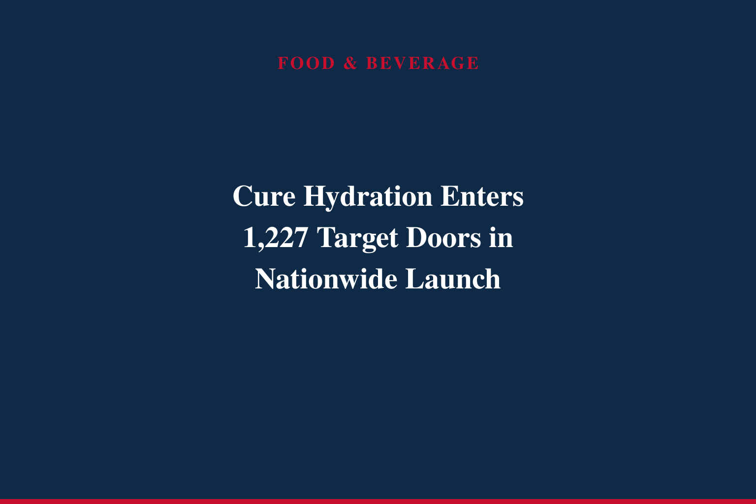 Cure Hydration Launches Nationwide at Target, Bringing Science-Backed Hydration to Millions of Americans