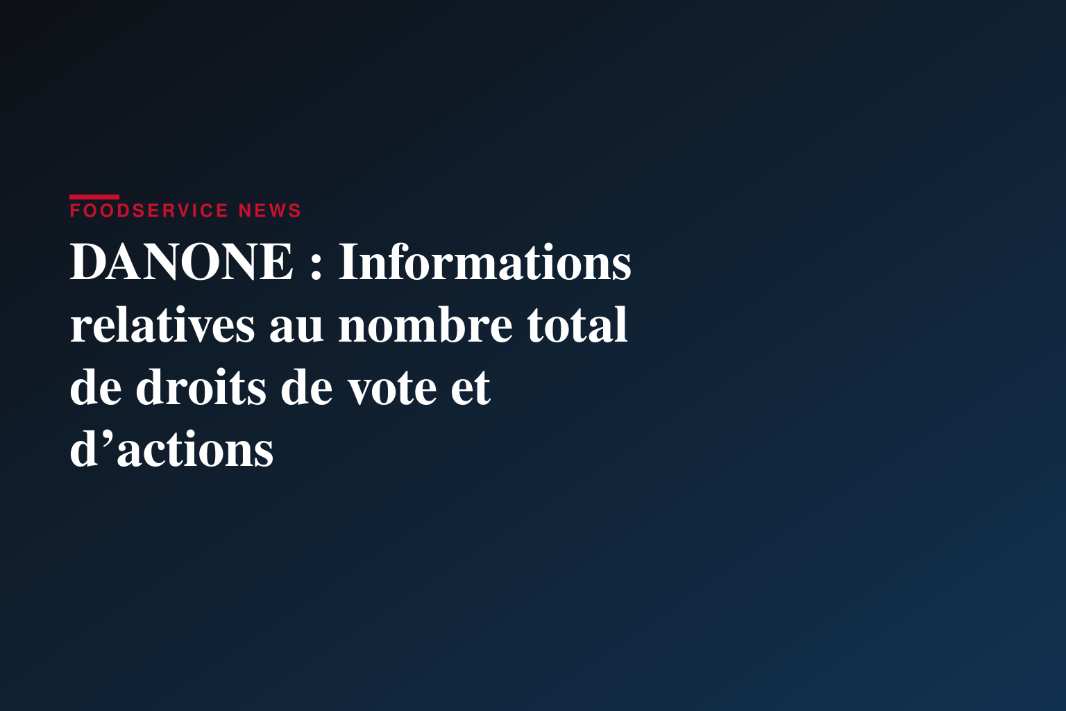 DANONE : Informations relatives au nombre total de droits de vote et d’actions