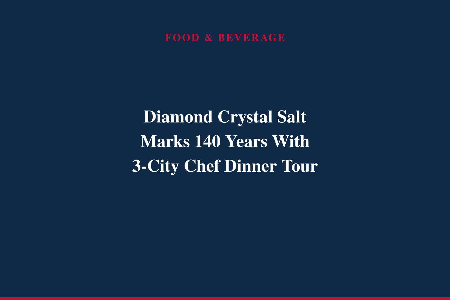 Diamond Crystal® Salt Celebrates 140 Years of Culinary Influence with Outstanding in the Field Dinner Series