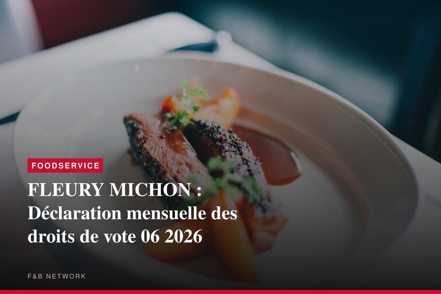 FLEURY MICHON : Déclaration mensuelle des droits de vote 06 2026