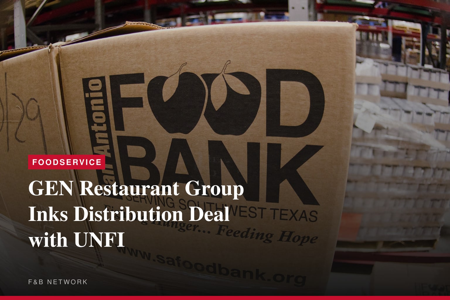 GEN Restaurant Group Signs Distribution Agreement with United Natural Foods, Inc.