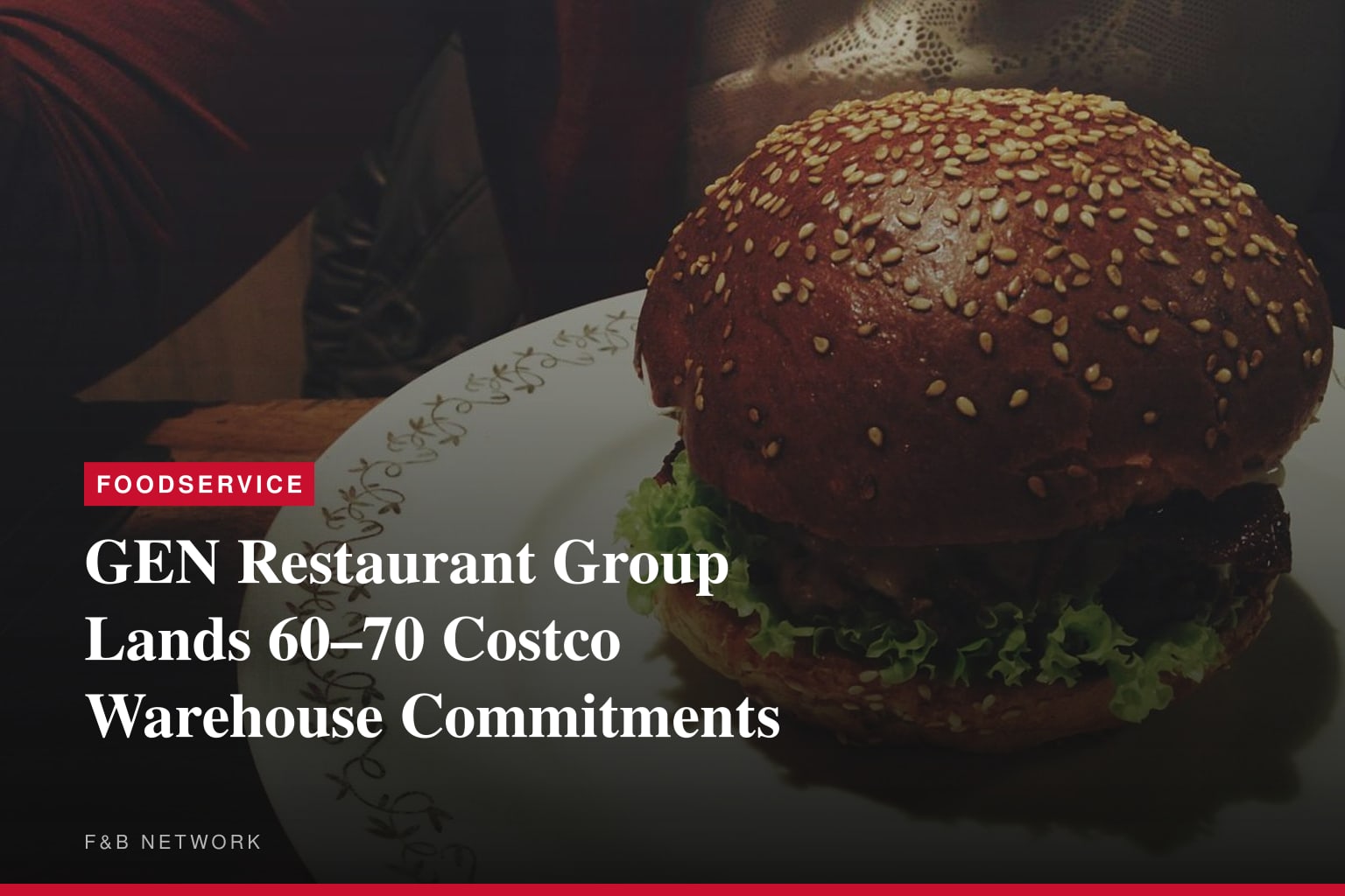GEN Restaurant Group Secures Purchase Commitments from Approximately 60 to 70 Costco Warehouse Locations Following Successful Northwest Roadshow
