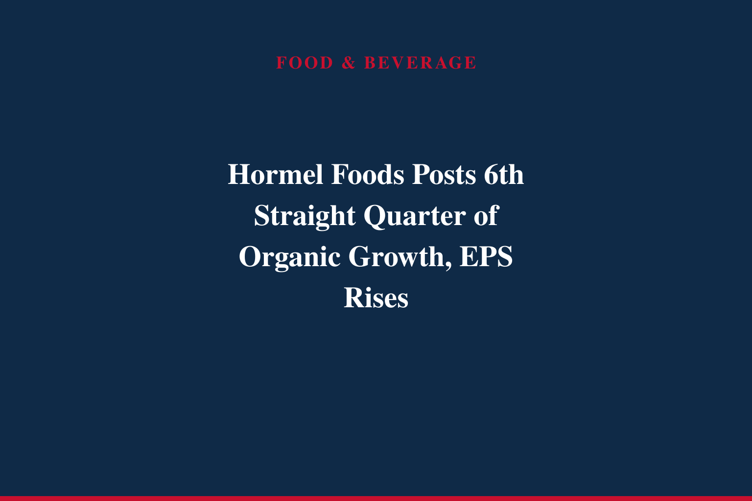 HORMEL FOODS REPORTS STRONG SECOND QUARTER FISCAL 2026 RESULTS