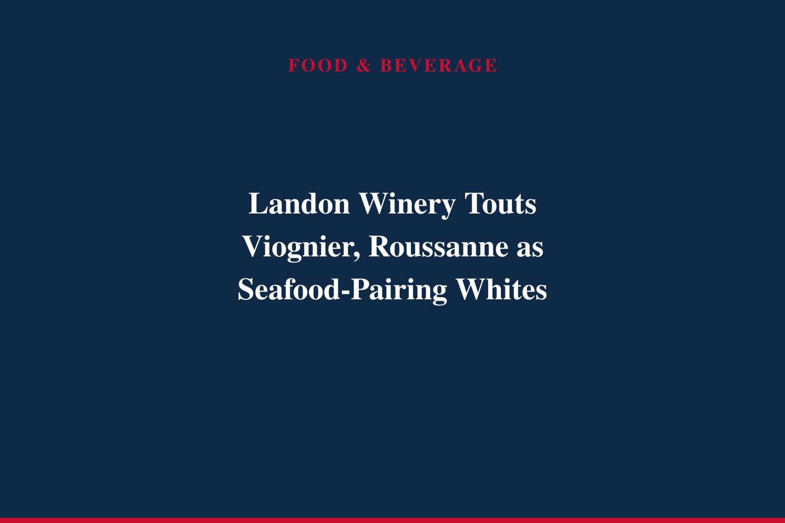 "Mr. Wine of Texas" Bob Landon Explains Viognier and Roussanne Aromatic Whites for HelloNation