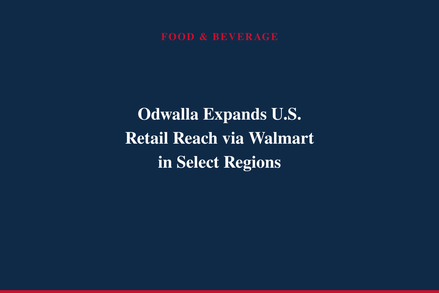 Odwalla® Expands U.S. Distribution with Availability in Walmart Stores in Select Regions