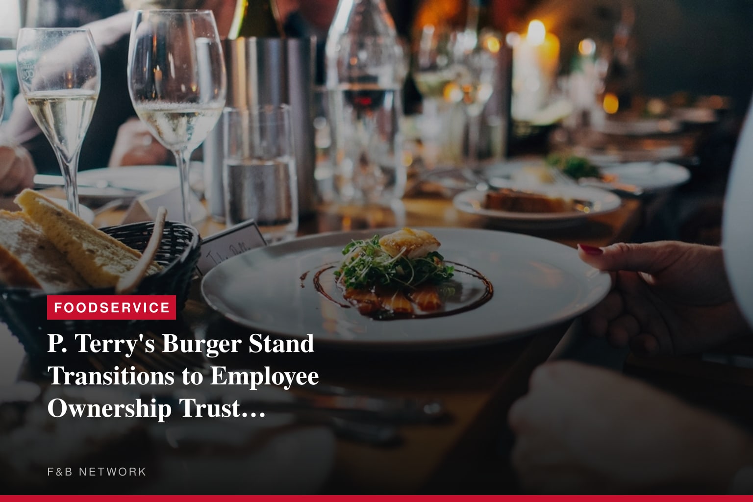 P. Terry's Burger Stand Transitions to Employee Ownership Trust, Benefitting 1,800 Employees