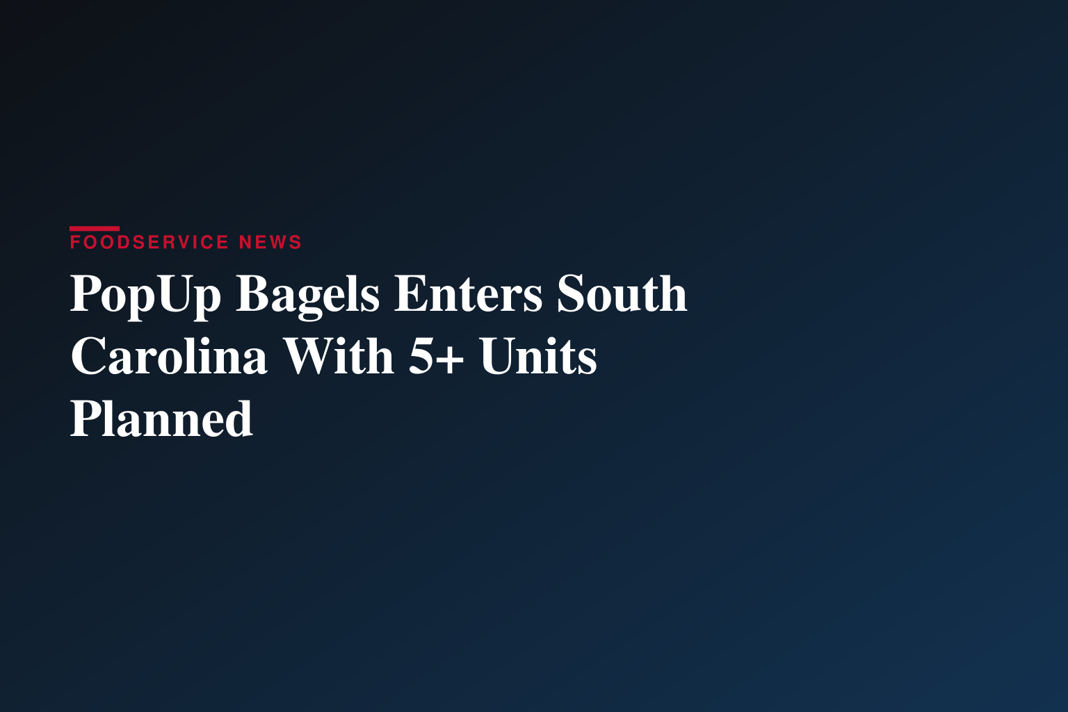 PopUp Bagels® Officially Debuts in South Carolina 