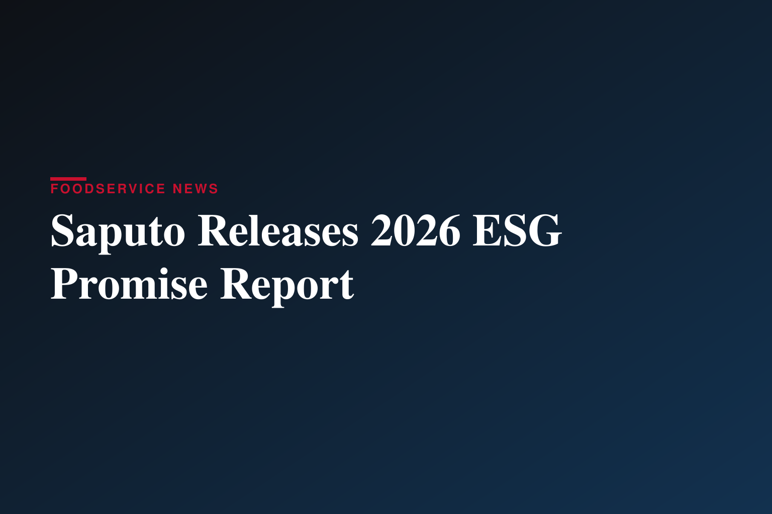 Saputo Issues its 2026 Promise Report