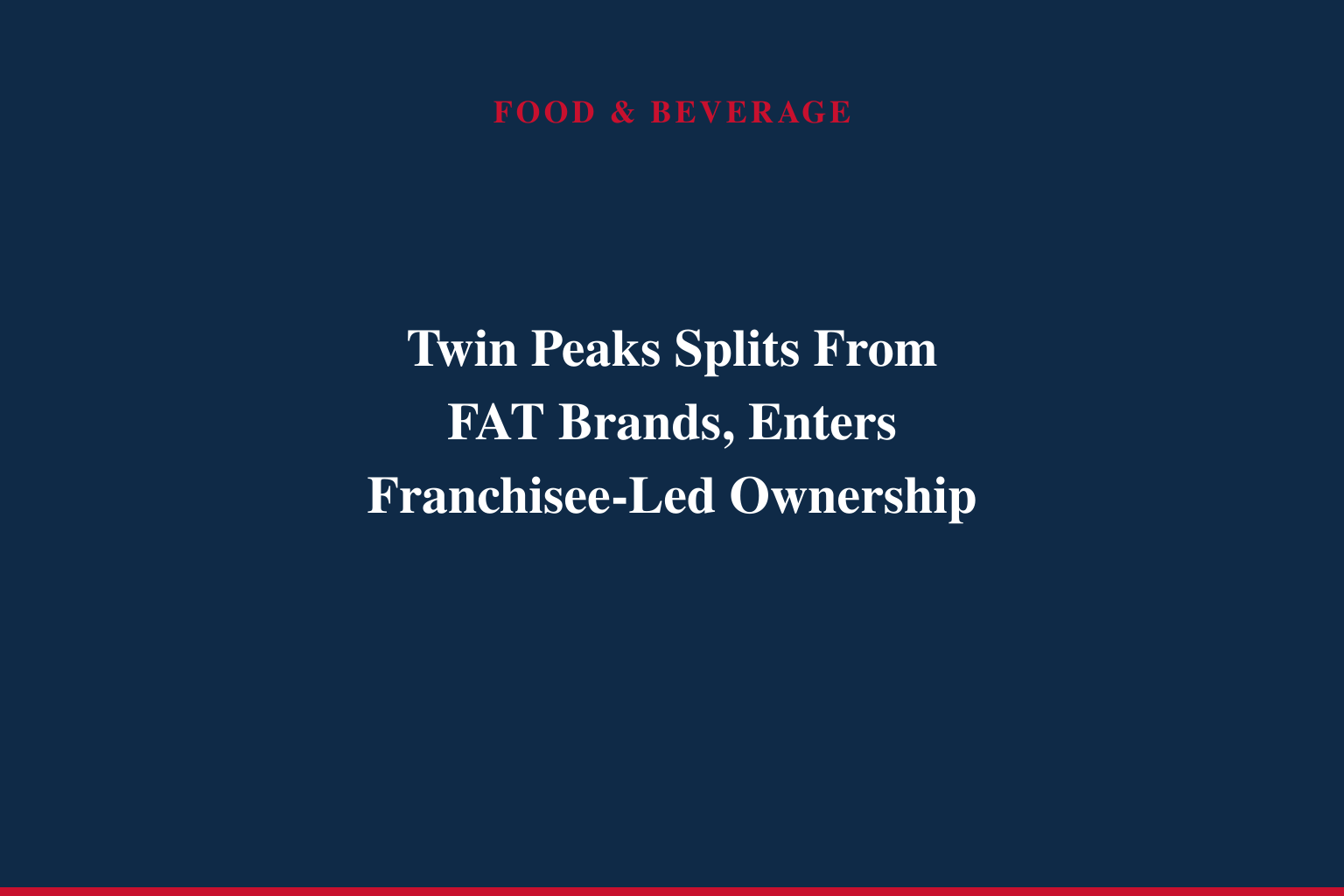 Twin Peaks Enters New Era Under Summit Acquisitions, LLC
