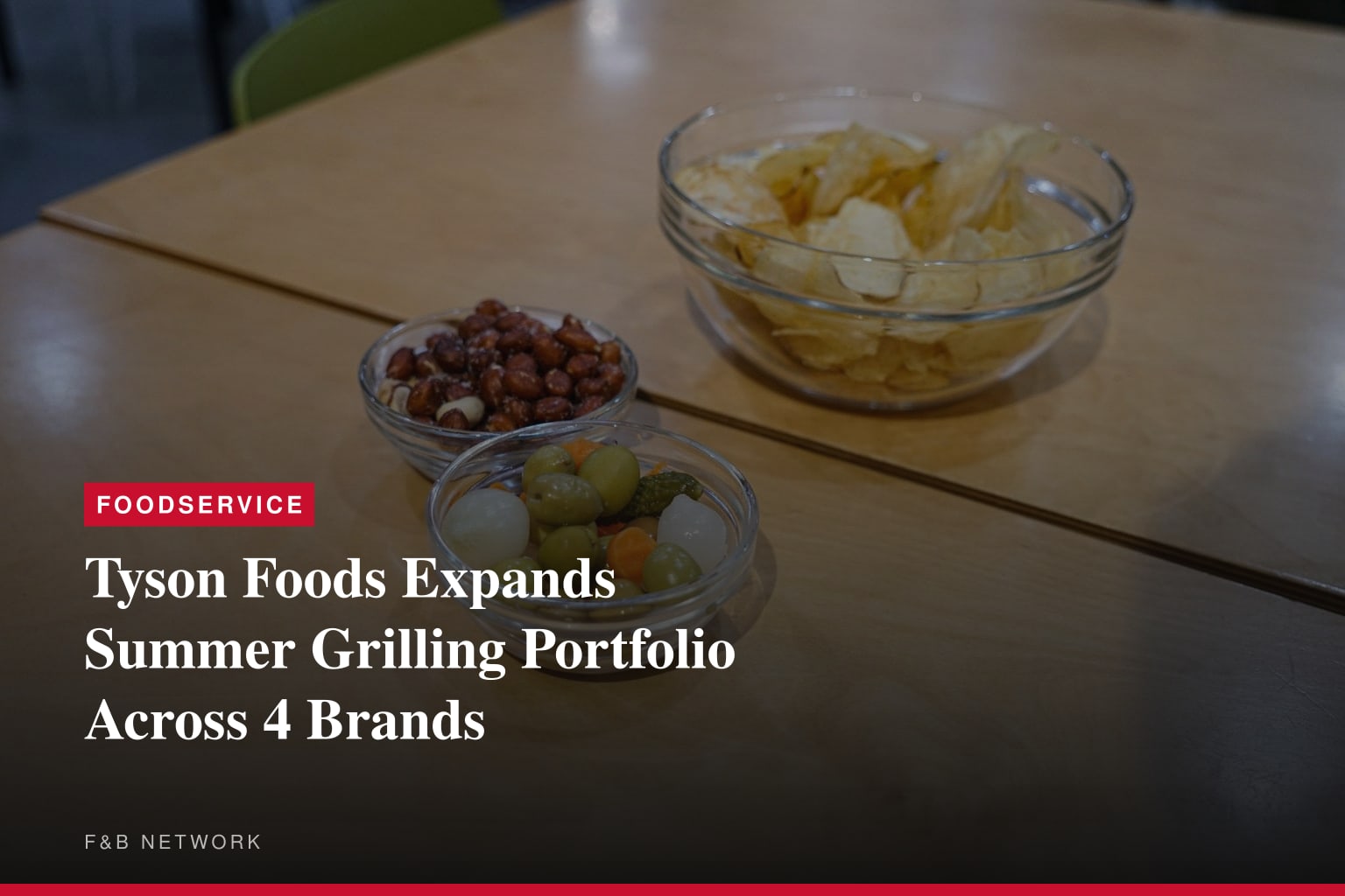 Tyson Foods Sizzles with New Grilling Options for Summer 2026