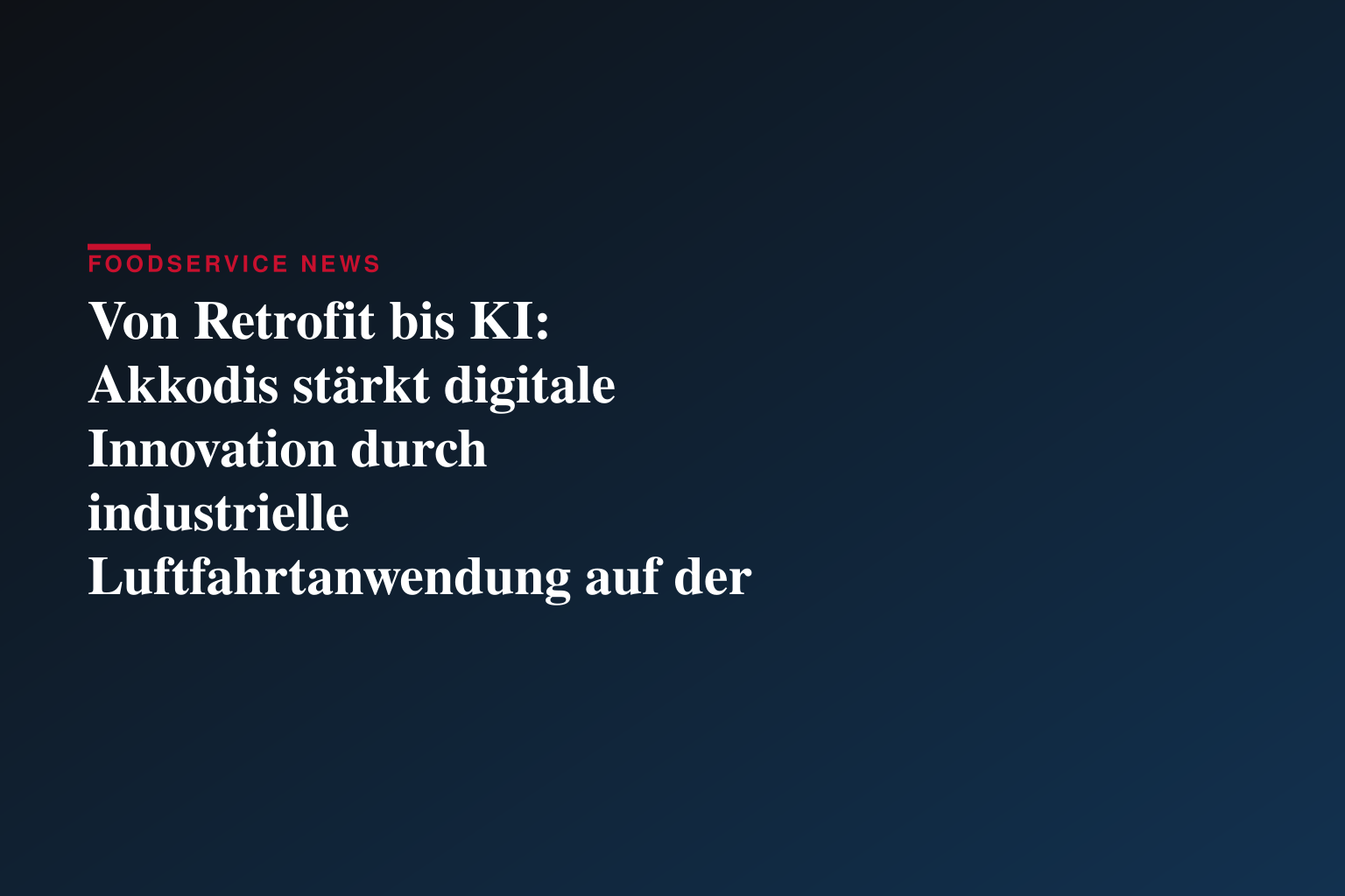 Von Retrofit bis KI: Akkodis stärkt digitale Innovation durch industrielle Luftfahrtanwendung auf der ILA Berlin 2026
